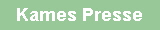 Kames Presse