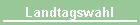 Landtagswahl