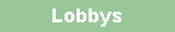 Lobbys