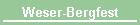 Weser-Bergfest