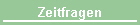 Zeitfragen